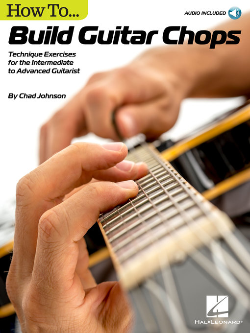 Title details for How to Build Guitar Chops by Chad Johnson - Available